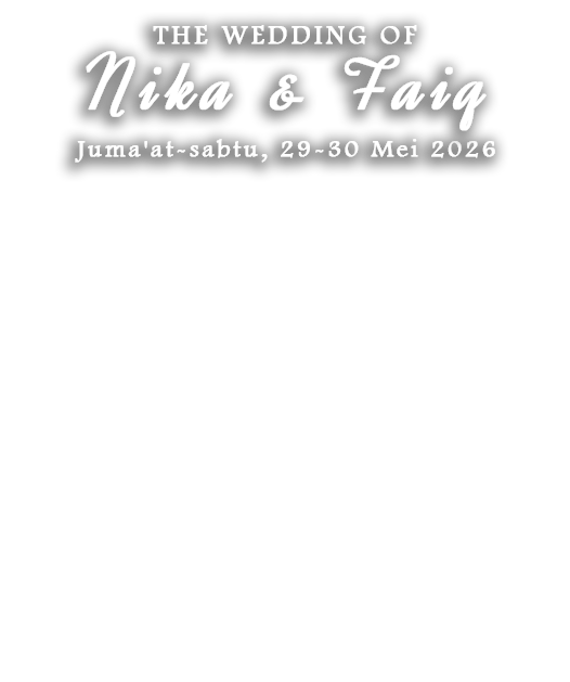 Nika & Faiq